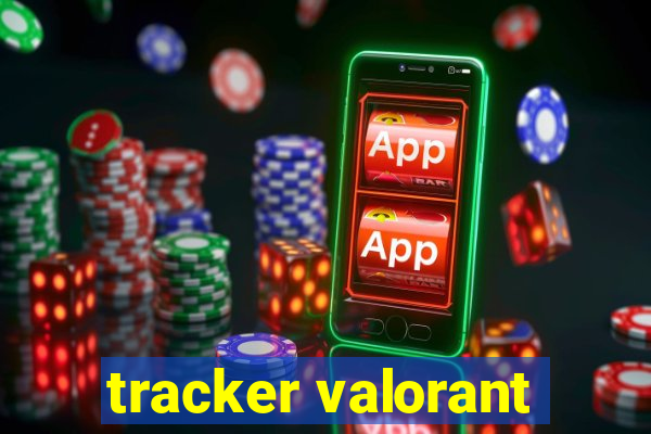 tracker valorant